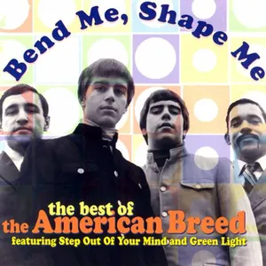 Band me, shape me : the best of the American breed